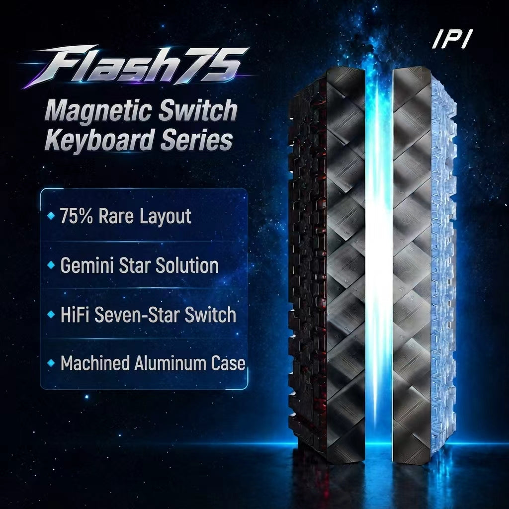 IPI FLASH 75 — 75% Magnetic Switch Gaming Keyboard, 8000Hz, Magnesium-Aluminium Unibody